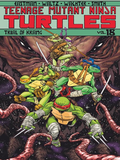 Titeldetails für Teenage Mutant Ninja Turtles (2011), Volume 18 nach Kevin Eastman - Verfügbar